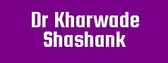 Dr Kharwade Shashank