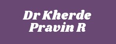 Dr Kherde Pravin R