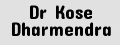 Dr Kose Dharmendra