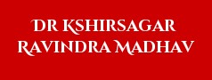 Dr Kshirsagar Ravindra Madhav