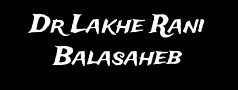 Dr Lakhe Rani Balasaheb
