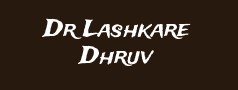 Dr Lashkare Dhruv