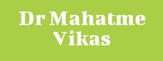 Dr Mahatme Vikas