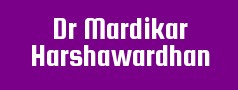 Dr Mardikar Harshawardhan
