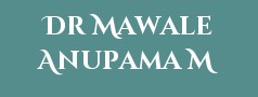 Dr Mawale Anupama M