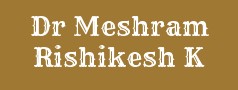Dr Meshram Rishikesh K