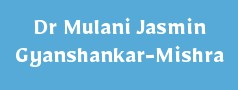 Dr Mulani Jasmin Gyanshankar-Mishra