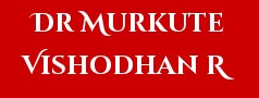 Dr Murkute Vishodhan R
