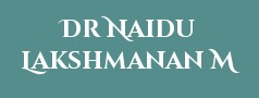 Dr Naidu Lakshmanan M