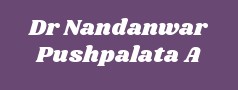 Dr Nandanwar Pushpalata A