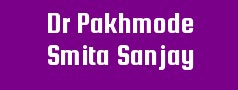 Dr Pakhmode Smita Sanjay