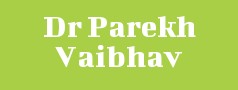 Dr Parekh Vaibhav