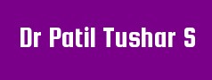 Dr Patil Tushar S