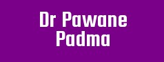 Dr Pawane Padma