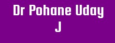 Dr Pohane Uday J