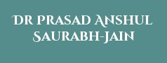 Dr Prasad Anshul Saurabh-Jain