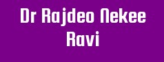 Dr Rajdeo Nekee Ravi