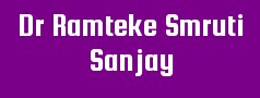 Dr Ramteke Smruti Sanjay