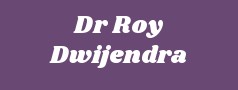Dr Roy Dwijendra