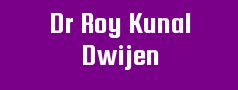 Dr Roy Kunal Dwijen