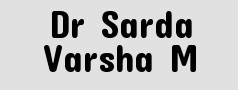 Dr Sarda Varsha M
