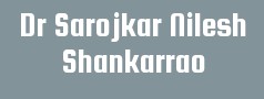 Dr Sarojkar Nilesh Shankarrao