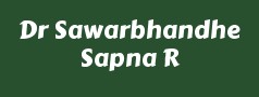 Dr Sawarbhandhe Sapna R