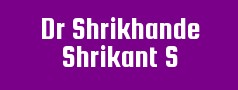 Dr Shrikhande Shrikant S