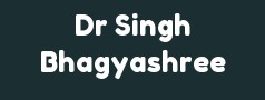 Dr Singh Bhagyashree