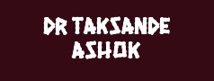 Dr Taksande Ashok