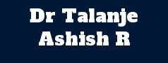 Dr Talanje Ashish R