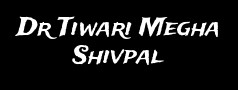 Dr Tiwari Megha Shivpal