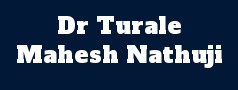 Dr Turale Mahesh Nathuji