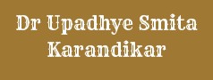 Dr Upadhye Smita Karandikar