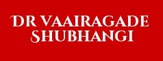 Dr vaairagade Shubhangi 