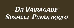 Dr Vairagade Susheel Pundlikrao