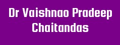 Dr Vaishnao Pradeep Chaitandas