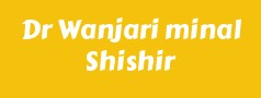 Dr Wanjari minal Shishir
