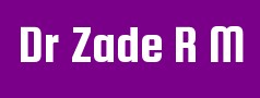 Dr Zade R M