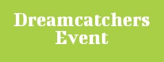 Dreamcatchers Event 