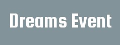 Dreams Event