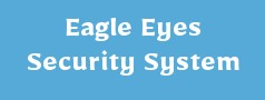 Eagle Eyes Security System 