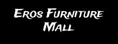 Eros Furniture Mall