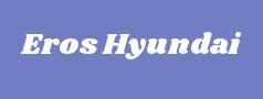 Eros Hyundai