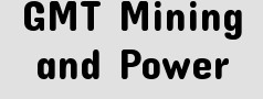 GMT Mining and Power Private Limited