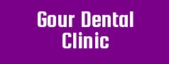 Gour Dental Clinic