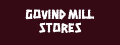 Govind Mill Stores