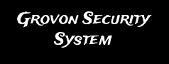Grovon Security System
