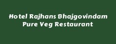 Hotel Rajhans Bhajgovindam Pure Veg Restaurant