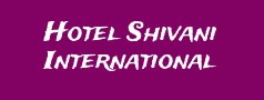 Hotel Shivani International 